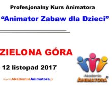 Kurs Animatora Zielona Góra – 12.11.2017