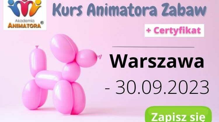 Kurs Animatora Warszawa