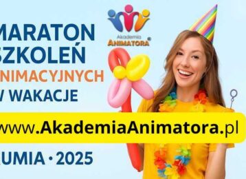Kurs Animatora - Maraton Wakacyjny - AkademiaAnimatora.pl